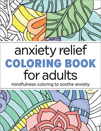 Anxiety Relief Coloring Book for Adults: Mindfulness Coloring to Soothe Anxiety - Runaway Rabbit LLC