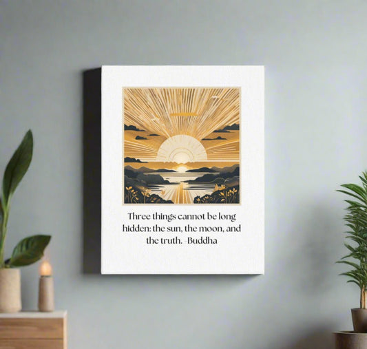 Three things cannot be long hidden: the sun, the moon, and the truth: Canvas print - Runaway Rabbit LLC