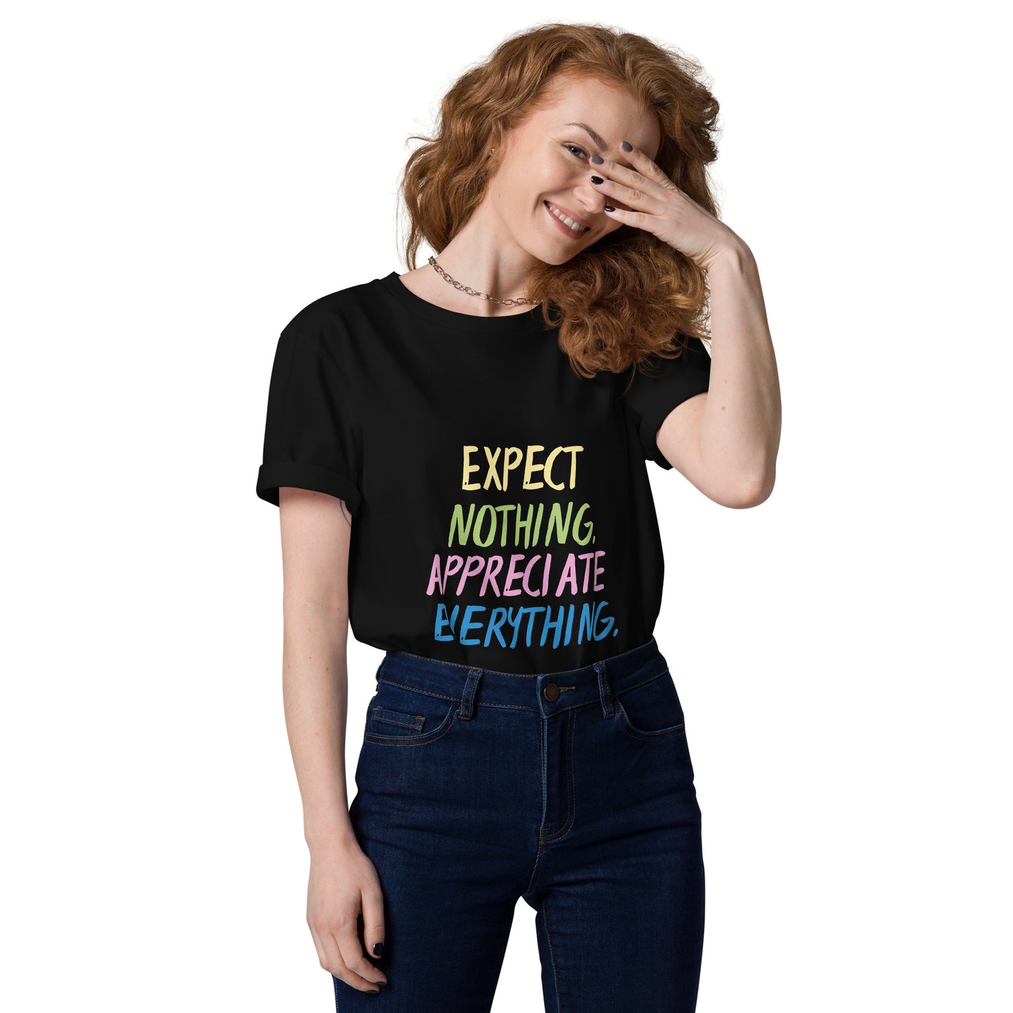 Expect Nothing Appreciate Everything Unisex organic cotton t-shirt - Runaway Rabbit LLC